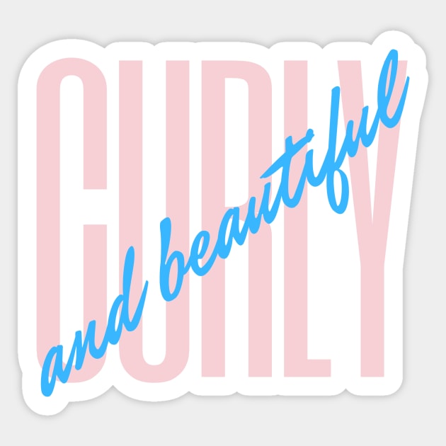 Curly and Beautiful Blue v2 Sticker by Just In Tee Shirts